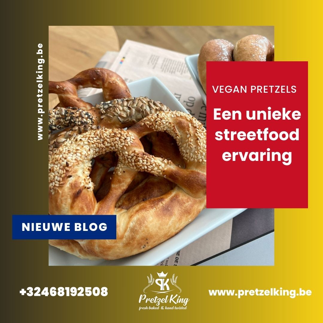 Ontdek Onze Versgemaakte Vegan Pretzels: Een Unieke Streetfood Ervaring! - Pretzel King