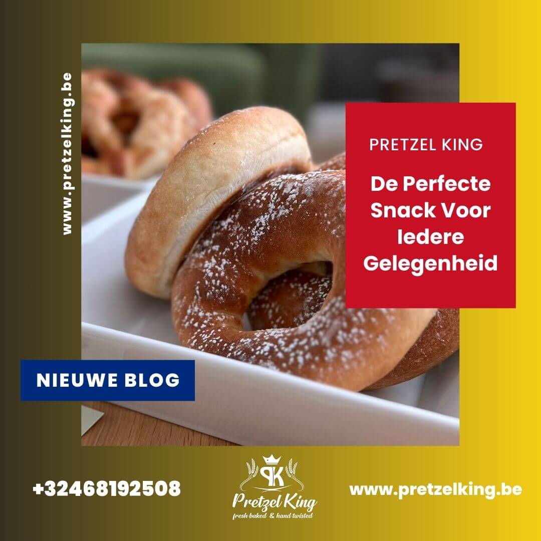 Versgemaakte Pretzels van Pretzelking: De Perfecte Snack voor Elke Gelegenheid - Pretzel King